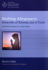 Shifting Allegiances: Networks of Kinship and of Faith (Australian College of Theology Monograph")