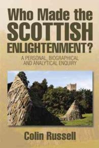 Who Made the Scottish Enlightenment? : A Personal, Biographical and Analytical Enquiry
