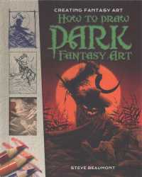 Creating Fantasy Art (Creating Fantasy Art) （Library Binding）