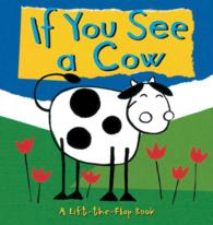 If You See a Cow （LTF BRDBK）