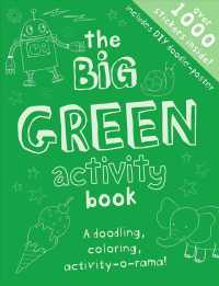 The Big Green Activity Book : Drawing, Doodling, Activity-o-rama! （ACT CSM ST）