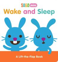 Wake and Sleep (Sago Mini) （LTF BRDBK）