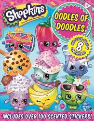 Shopkins Oodles of Doodles : Includes Season 8 Characters, Scented Stickers (Shopkins) （ACT CSM ST）