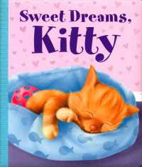 Sweet Dreams, Kitty （Board Book）