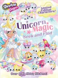 Unicorn Magic Seek and Find (Shopkins Shoppies) （ACT CSM ST）