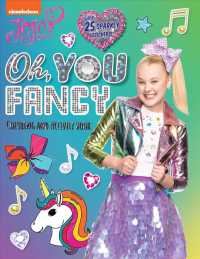Oh, You Fancy : Coloring and Activity Book (Jojo Siwa) （CLR CSM ST）