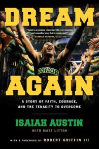 Dream Again : A Story of Faith, Courage, and the Tenacity to Overcome