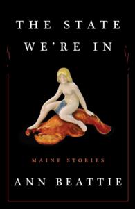 The State We're in : Maine Stories