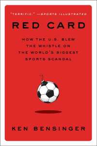 Red Card : How the U.S. Blew the Whistle on the World's Biggest Sports Scandal