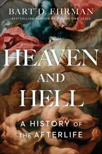 Heaven and Hell : A History of the Afterlife