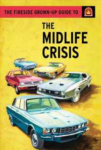 The Fireside Grown-up Guide to the Midlife Crisis (Fireside Grown-up Guides)