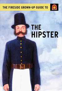 The Fireside Grown-Up Guide to the Hipster (Fireside Grown-up Guides)