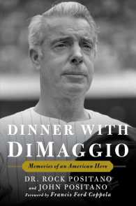 Dinner with DiMaggio : Memories of an American Hero