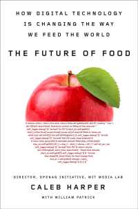 The Future of Food : How Digital Technology Is Changing the Way We Feed the World