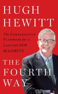 The Fourth Way : The Conservative Playbook for a Lasting GOP Majority