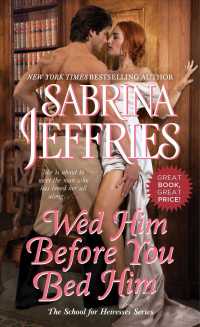 Wed Him before You Bed Him (School for Heiresses)