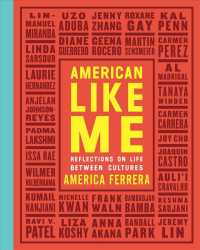 American Like Me : Reflections on Life between Cultures