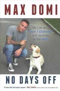 No Days Off : My Life with Type 1 Diabetes and Journey to the NHL
