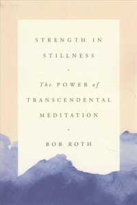 Strength in Stillness : The Power of Transcendental Meditation （Export）