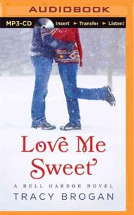 Love Me Sweet (Bell Harbor) （MP3 UNA）