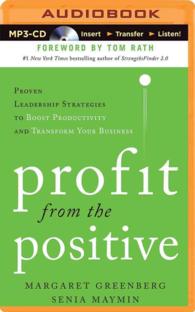 Profit from the Positive : Proven Leadership Strategies to Boost Productivity and Transform Your Business （MP3 UNA）