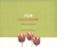 For Calvinism (11-Volume Set) （Unabridged）