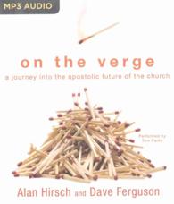 On the Verge : A journey into the apostolic future of the church （MP3 UNA）