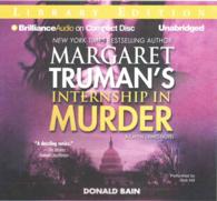 Margaret Truman's Internship in Murder (10-Volume Set) : Library Edition (Capital Crimes) （Unabridged）