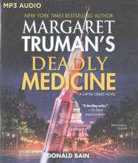 Margaret Truman's Deadly Medicine (Capital Crimes) （MP3 UNA）