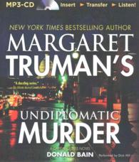 Undiplomatic Murder (Margaret Truman's Capital Crimes) （MP3 UNA）