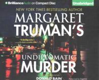Undiplomatic Murder (10-Volume Set) (Margaret Truman's Capital Crimes) （Unabridged）