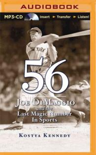 56 : Joe Dimaggio and the Last Magic Number in Sports （MP3 UNA）