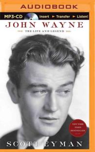 John Wayne (2-Volume Set) : The Life and Legend （MP3 UNA）