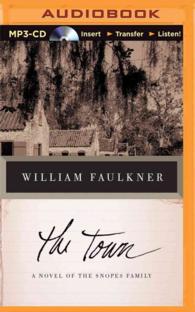 The Town : A Novel of the Snopes Family (Snopes Trilogy) （MP3 UNA）