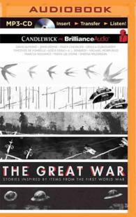 The Great War : Stories Inspired by Items from the First World War （MP3 UNA）