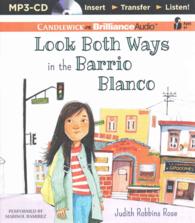 Look Both Ways in the Barrio Blanco （MP3 UNA）