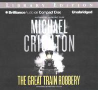 The Great Train Robbery (7-Volume Set) : Library Edition （Unabridged）