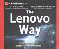 The Lenovo Way (6-Volume Set) : Managing a Diverse Global Company for Optimal Performance （Unabridged）