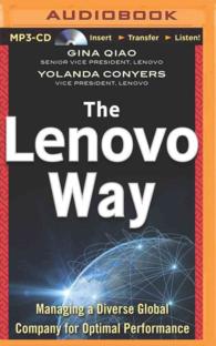 The Lenovo Way : Managing a Diverse Global Company for Optimal Performance （MP3 UNA）