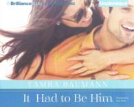 It Had to Be Him (7-Volume Set) （Unabridged）