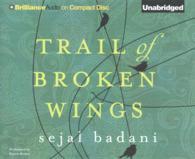 Trail of Broken Wings (11-Volume Set) （Unabridged）