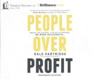 People over Profit (3-Volume Set) : Break the System, Live with Purpose, Be More Successful （Unabridged）