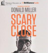 Scary Close (4-Volume Set) : Dropping the Act and Finding True Intimacy （Unabridged）