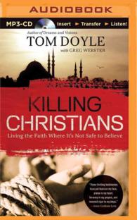 Killing Christians : Living the Faith Where It's Not Safe to Believe （MP3 UNA）