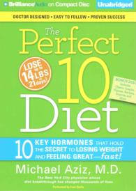 The Perfect 10 Diet (8-Volume Set) : 10 Key Hormones That Hold the Secret to Losing Weight and Feeling Great - Fast!: Includes Bonus Pdf Disc （COM/CDR UN）