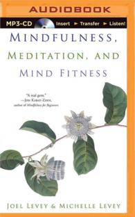 Mindfulness, Meditation, and Mind Fitness （MP3 UNA）