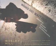 Washed and Waiting (4-Volume Set) : Reflections on Christian Faithfulness and Homosexuality （Unabridged）