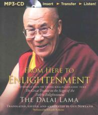 From Here to Enlightenment : An Introduction to Tsong-Kha-Pa's Classic Text, the Great Treatise on the Stages of the Path to Enlightenment （MP3 UNA）