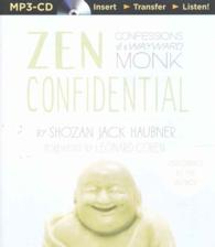 Zen Confidential : Confessions of a Wayward Monk （MP3 UNA）
