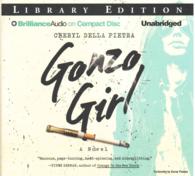 Gonzo Girl (6-Volume Set) : Library Edition （Unabridged）